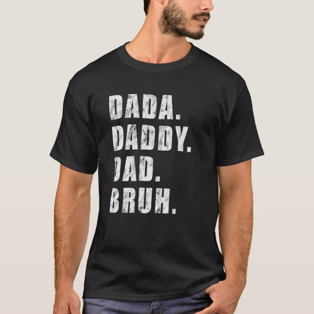 Manar Dada till pappa till Pappa till Bruh pappa o T Shirt (Framsida)