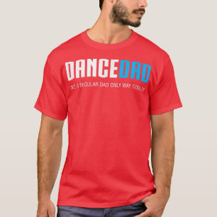 Manar Dance Pappa Funny Cute Fars dag Gift T Shirt
