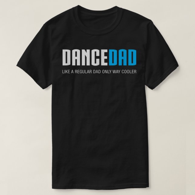Manar Dance Pappa Funny Cute Fars dag Gift T Shirt (Design framsida)