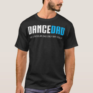 Manar Dance Pappa Funny Cute Fars dag Gift T Shirt
