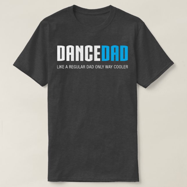 Manar Dance Pappa Funny Cute Fars dag Gift T Shirt (Design framsida)