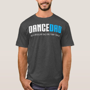 Manar Dance Pappa Funny Cute Fars dag Gift T Shirt