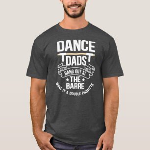 Manar Dance Pappor på barren gör det till ett prob T Shirt