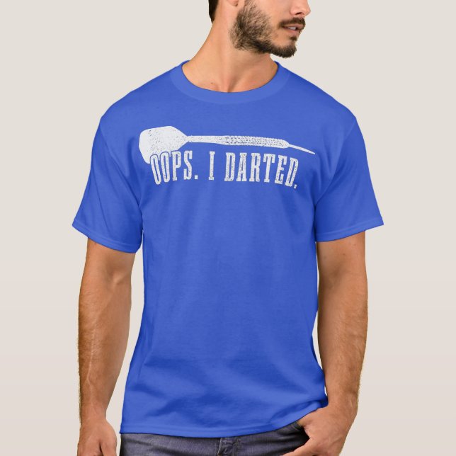 Manar Darts Oops jag Darted Funny Darts Player T Shirt (Framsida)