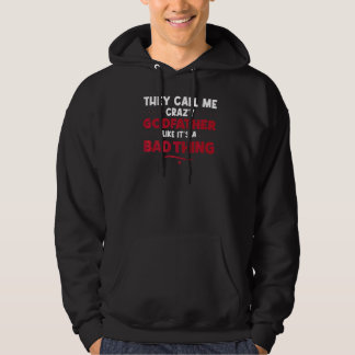 Manar De kallar mig Crazy Godfader Godfader Hoodie