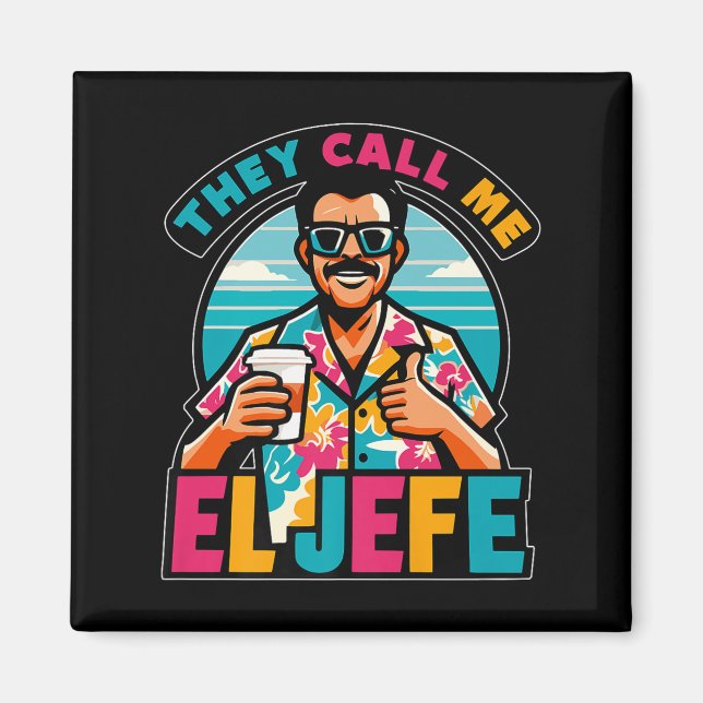 Manar de kallar mig El Jefe Chef på spanska Funn Magnet (Framsidan)