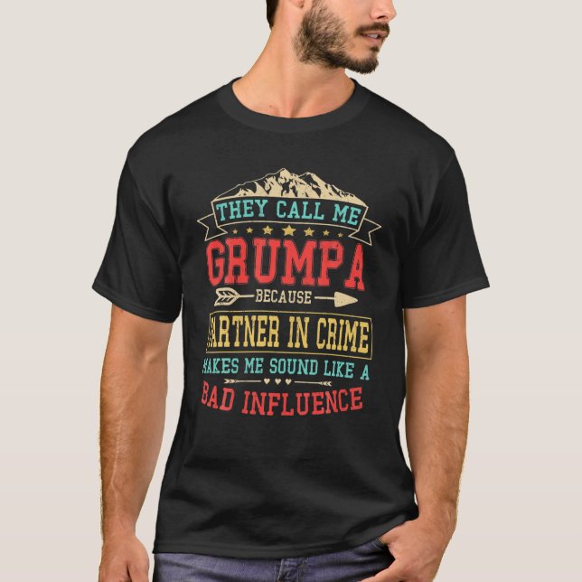 Manar de kallar mig Grumpa-partner för brott. T Shirt (Framsida)