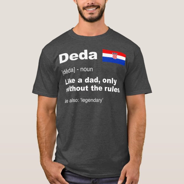 Manar Deda Definition Kroatiska Grandpa Far T Shirt (Framsida)