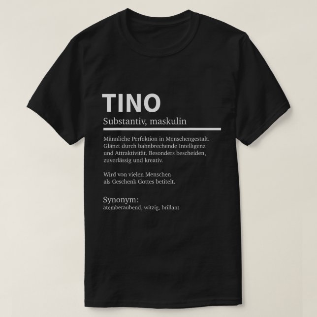 Manar Definition Tino Namn som säger Tino First Na T Shirt (Design framsida)