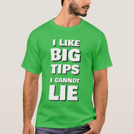 Manar Delivery Side Gig I LIKE BIG TIPS FUNny T Shirt