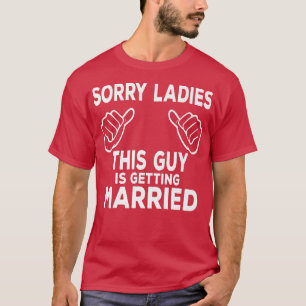Manar Den här killen Gifta sig Groom Bachelor Vi T Shirt