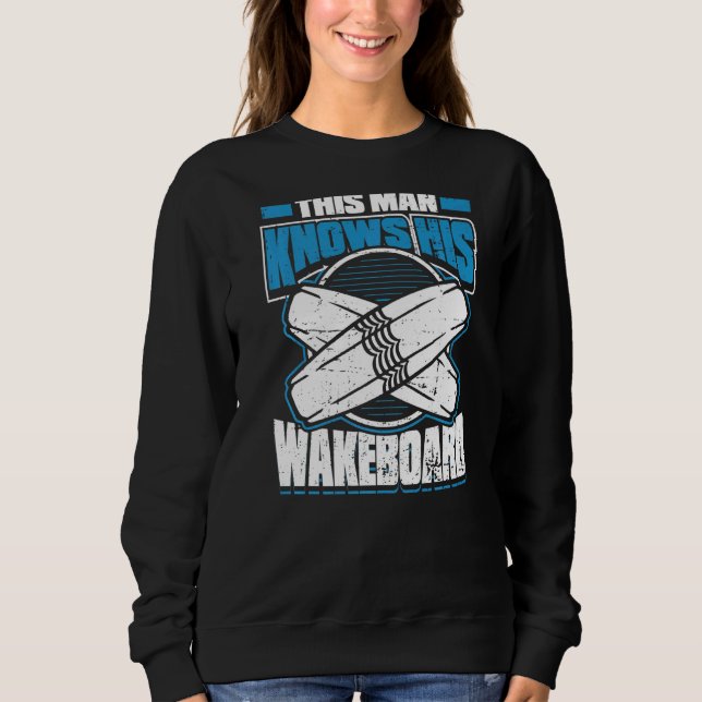 Manar Denna man känner till Wakeboarder Wak Wakebo T Shirt (Framsida)