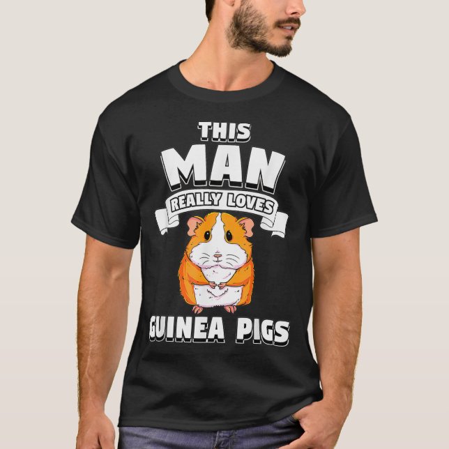 Manar Denna man Verkligen guineanska Grisar-markty T Shirt (Framsida)