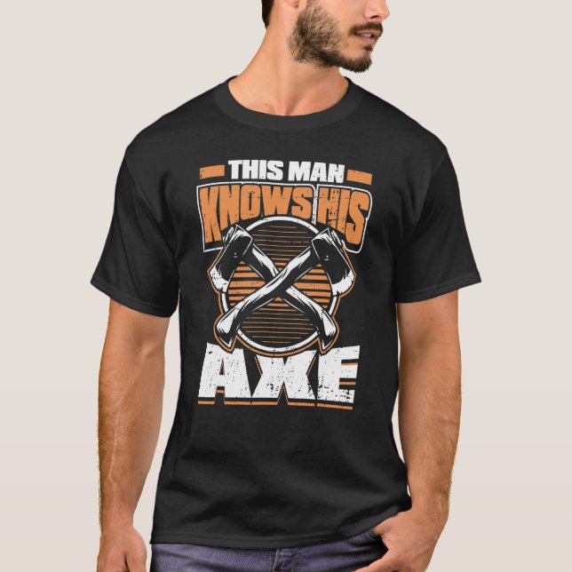 Manar Denne man känner till hans Ax Target Lumberj T Shirt (Framsida)