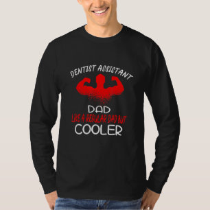 Manar Dentist Assistant Coola Pappa Dental T Shirt