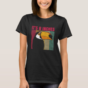 Manar Det är 8 tum för en pekburk T Shirt