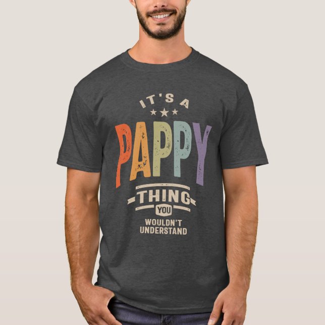 Manar Det är en Pappy Sak Funny Pappa Grandpa T Shirt (Framsida)