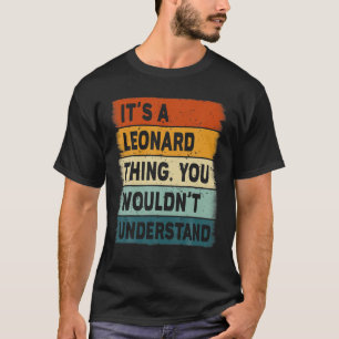 Manar Det är ett Leonard Sak - Leonard Namn Person T Shirt