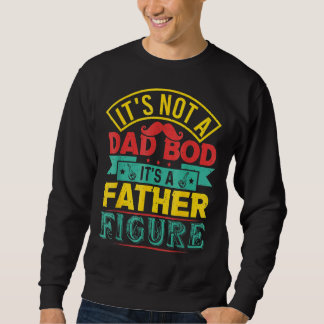 Manar Det är inte en Pappa-bod. Det är en Far Figu Lång Ärmad Tröja