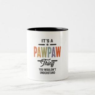 Manar Det är Pawpaw Sak Funny Pappa Grandpa Två-Tonad Mugg