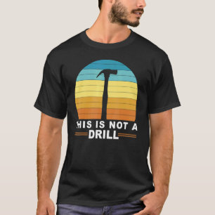Manar Det här är inte en Verktyg Hammer Builder T Shirt