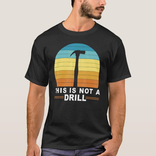 Manar Det här är inte en Verktyg Hammer Builder T Shirt (Framsida)