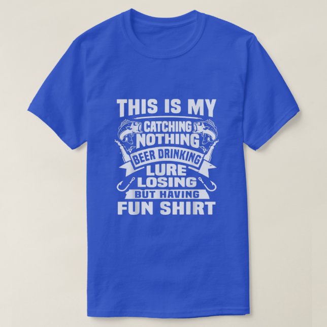 Manar Det här är min "Fångst Ingenting Ber Drinure T Shirt (Design framsida)