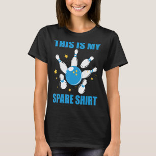 Manar Det här är min Spare Shirt Bowling Alley Gut T