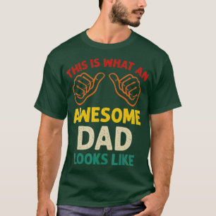 Manar Detta är vad en Fantastisk Pappa ser ut som T Shirt