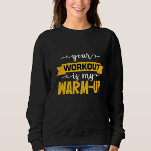 Manar din workout är min upphettningsgem Motivatio T Shirt