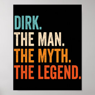 Manar Dirk the Man the Myth of the Legend Poster