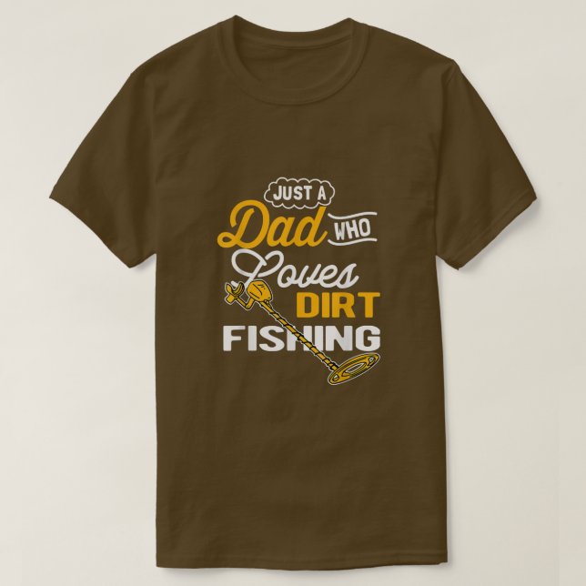 Manar Dirt Fishing Detection Pappa  T Shirt (Design framsida)