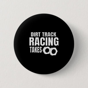 Manar Dirt Track Tävla Funny Tävling-citat Sprint- Knapp