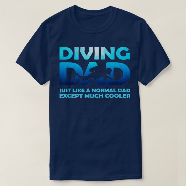 Manar Diving Pappa Dive Dyka Gift for Far T Shirt (Design framsida)