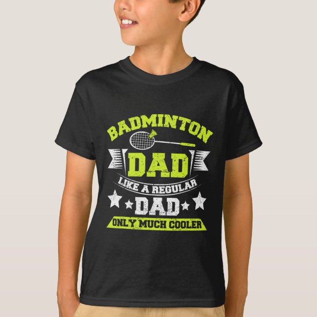 Manar Dminton Pappa som en vanlig Pappa är bara my T Shirt (Framsida)
