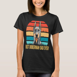Manar Doberman Hund Best Doberman Pappa Aldrig Fat T Shirt