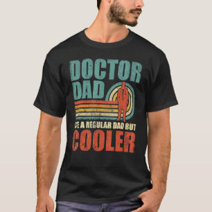 Manar Doktor Pappa som en vanlig Pappa, men en kol T Shirt