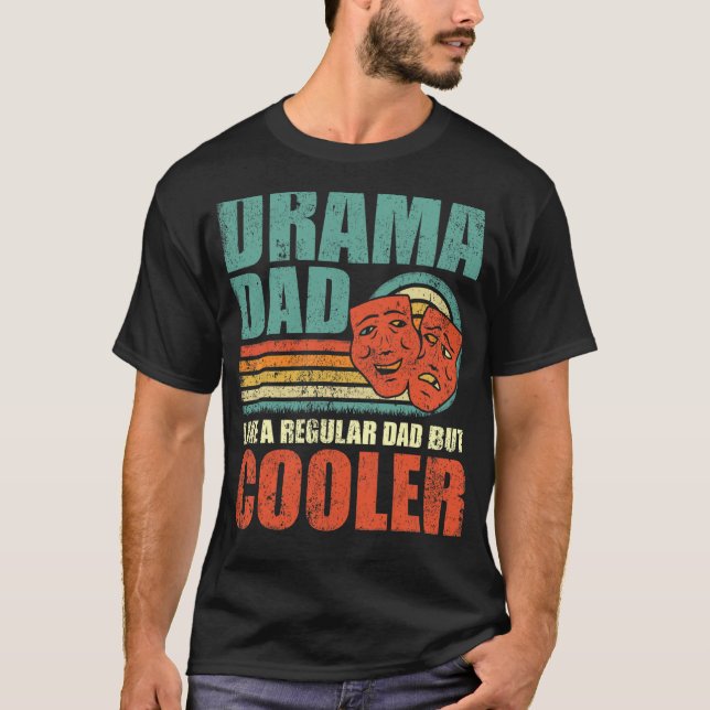 Manar Drama Pappa som ett vanligt Pappa men koler  T Shirt (Framsida)