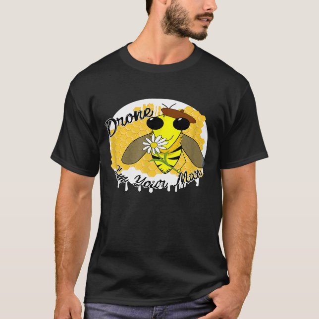 Manar Drone Bee Im Din man bibehåller T Shirt (Framsida)