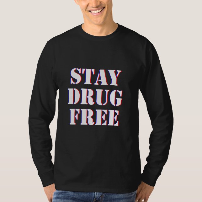 Manar Drug Awareness: Stanna Drug Free Addence Rec T Shirt (Framsida)