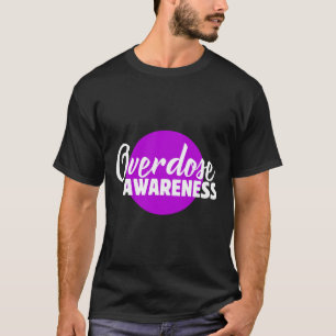Manar Drug Overdose Awareness Oploid Faith Hope En T Shirt