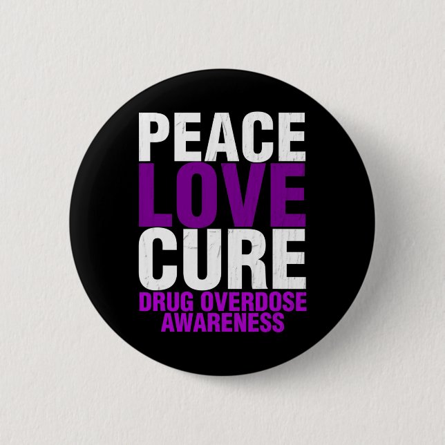 Manar Drug Overdose Awareness Peace Kärlek Cure En Knapp (Framsida)