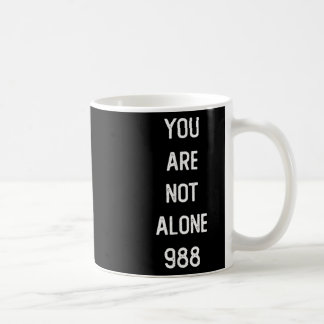 Manar Du är inte Ensam 988, självmordsförebyggande Kaffemugg