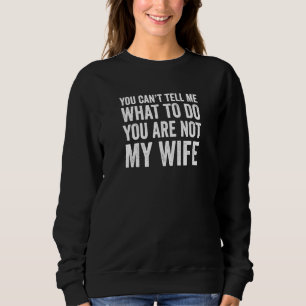 Manar du Canu2019t Berätta för mig vad du ska göra T Shirt