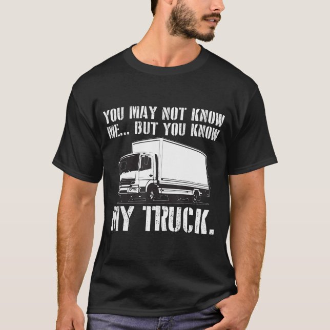 Manar du kanske inte känner mig men du vet min Las T Shirt (Framsida)