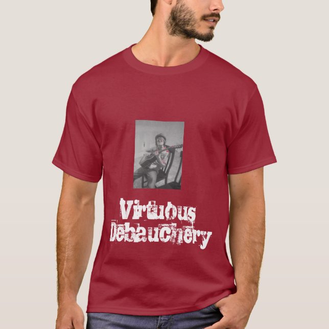 Manar dygdig DebaucheryT-tröja T-shirt (Framsida)