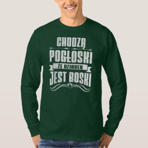 Manar Dziadzie Dziadzia Dziadziu Dziadzio Polen T Shirt