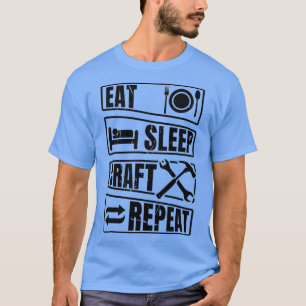 Manar Eat Sömnkraftsarbetare Upprepa arbete T Shirt