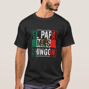 Manar El Pappa Mas Chingon Bästa mexikanska Pappa T Shirt