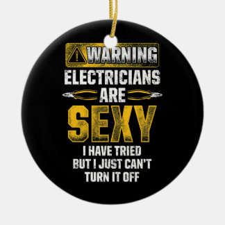 Manar Electrician är Sexy Funny Electrician Julgransprydnad Keramik